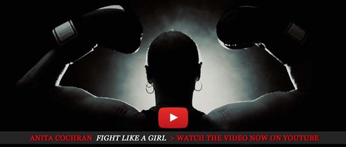 Anita Cochran Fight Like A Girl Video